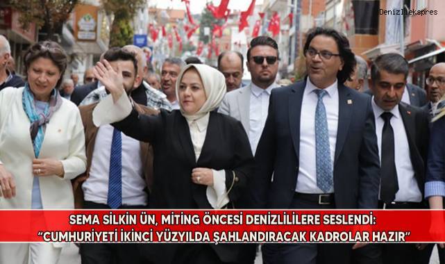 CHP Denizli Milletvekili Adayı Sema Silkin Ün, Denizlilileri Mitinge ...