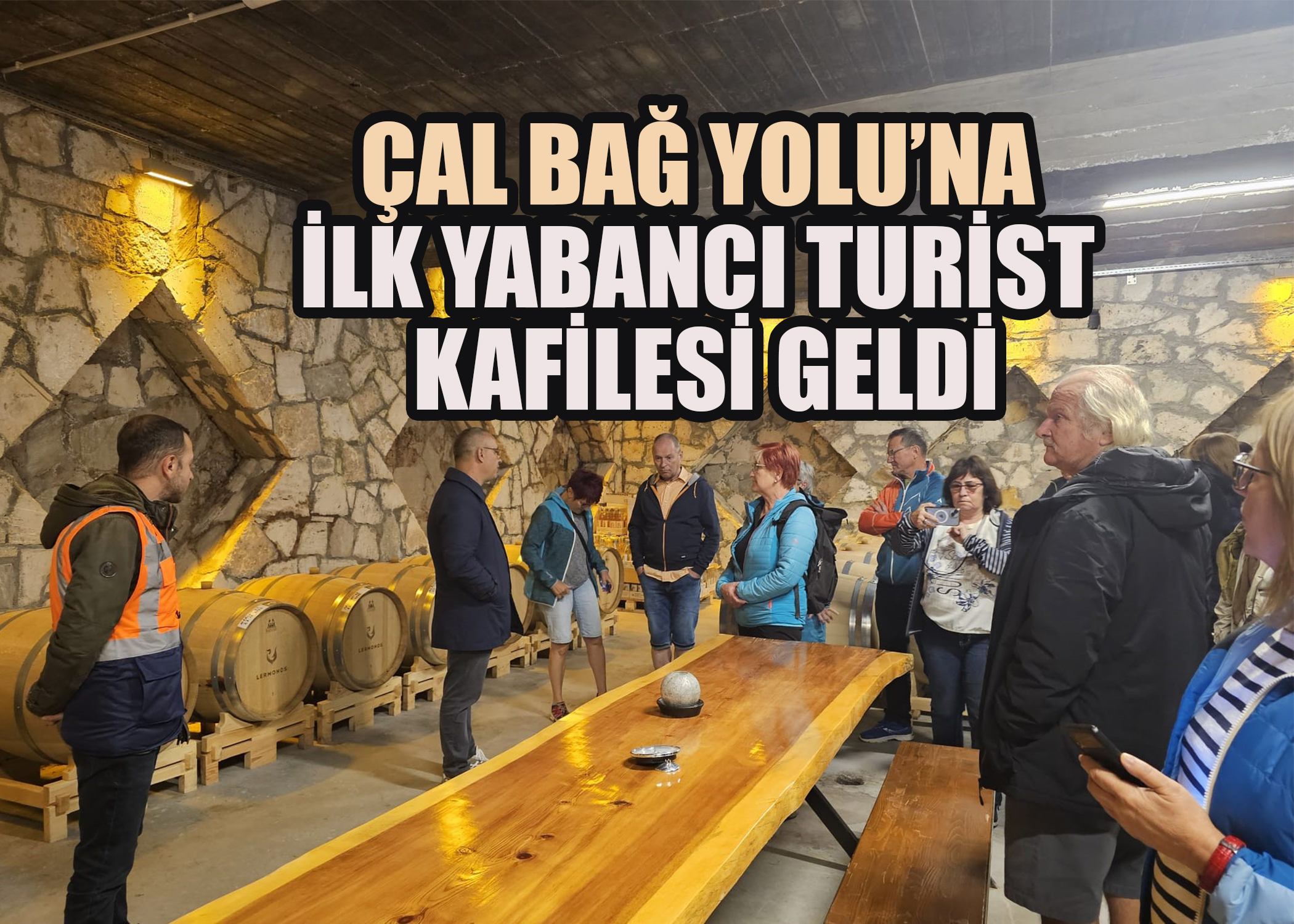 Çal Bağ Yolu’na ilk yabancı turist kafilesi geldi